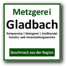 Die Metzgerei Gladbach aus Langenfeld Reusrath - Partyservice - Metzgerei - Großhandel - Vereins- und Veranstaltungsservice